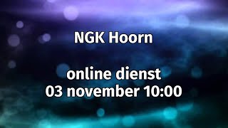 NGK Hoorn dienst 3 november 2024 [upl. by Niassuh]