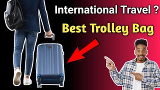 Best Trolley Bag for International Travel ⚡Best trolley bag in india 2024⚡travel bag for students [upl. by Aimit]