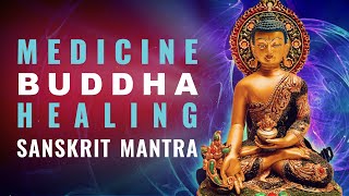 Healing with Medicine Buddha Short Sanskrit Mantra chanted beautifully 27 Times Bhaishajya Guru [upl. by Ssidnak]