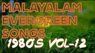 malayalam evergreen songs 1980s vol12 [upl. by Parsifal]