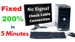 No Signal Check Cable Connection Fixed  Computer Turns On But No Display  No Signal PC Problem [upl. by Yrrab]