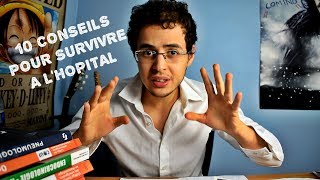 10 CONSEILS POUR SURVIVRE A LHOPITAL  AVISCENE [upl. by Zusman]