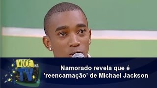 Namorado revela que é reencarnação de Michael Jackson [upl. by Ramsay326]