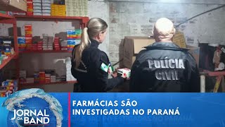 Farmácias são investigadas por suspeita de vender remédios vencidos no Paraná  Jornal da Band [upl. by Zebulon]