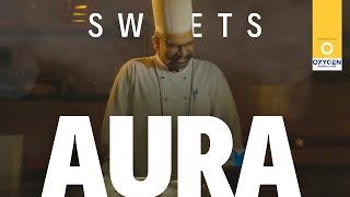 AURA SWEETS [upl. by Lainad]