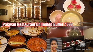 Best North Indian RestaurantPakwan Restaurant T NagarUnlimited Buffet Just₹599reviewhotelviral [upl. by Oicnoel987]