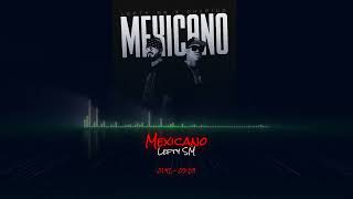 Mexicano  Lefty SM ft Dharius Rebajada [upl. by Adon462]