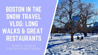 Boston Travel Vlog Boston In The Snow Great Restaurants For Every Meal amp Colonnade Hotel Review [upl. by Markowitz765]