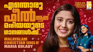 Hits of Maria Kolady  Malayalam christian devotional songs  Chris Audios [upl. by Eichman]