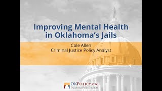 Mental Health in Oklahoma Prisons and Jails  Interim Study October 2024 [upl. by Jovita]