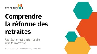 Webinar  Retraite  Comprendre la réforme des retraites [upl. by Eelymmij642]