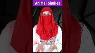 Understanding Animal Similes Fun and Easy Explanations  Saba Ashraf [upl. by Anhaj364]