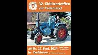 Einladung Oldtimertreffen 2024 Vehikelclub Taufkirchen [upl. by Marden]