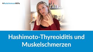 HashimotoThyreoiditis und Muskelschmerzen [upl. by Tymon]