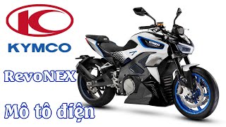 Kymco chuẩn bị ra mắt mẫu xe mô tô điện RevoNEX có cấp số [upl. by Kronfeld770]