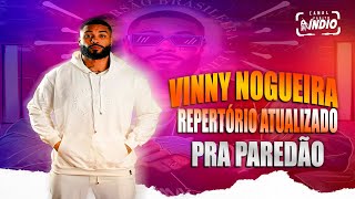 VINNY NOGUEIRA  Outubro 2023 repertórioatualizado musicasnovas praparedão  verão2024 [upl. by Shreeves3]