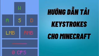 Cách tải keystrokes mod 189  1122 [upl. by Yelsehc160]