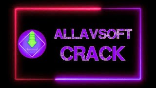 Allavsoft Video Converter Crack  Get the License Key amp Fast amp Easy Install February 2023 [upl. by Mroz]