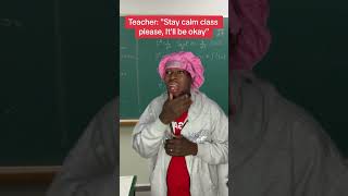 When the teacher says “it will be okay” [upl. by Ayoj]