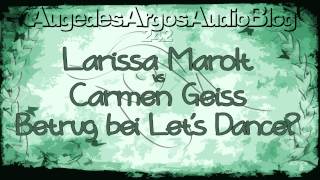 Larissa Marolt vs Carmen Geiss  Betrug bei Lets Dance [upl. by Memberg83]