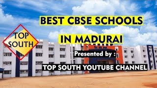 Top 10 CBSE Schools Ranking In Madurai  BEST CBSE SCHOOLS IN MADURAI [upl. by Quenby]