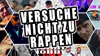 Versuche Nicht Zu Rappen 💀 Wenn du Rappst Verlierst du Deutschrap Challenge 2021 🔥 [upl. by Ecargyram]