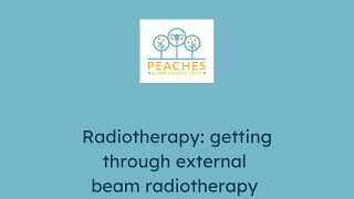 Preparing for radiotherapy getting through external beam radiotherapy [upl. by O'Callaghan]