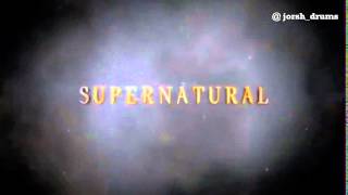 Supernatural Intro Season 11 HDTV [upl. by Teresita]