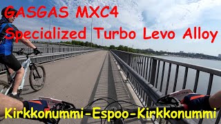 KirkkonummiEspooKirkkonummi GASGAS MXC4 and Specialized Turbo Levo Alloy [upl. by Bibby]