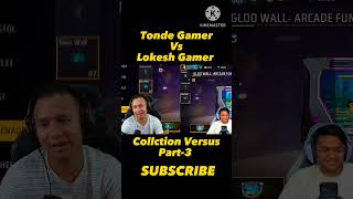 Lokesh Gamer Collection Vs Tonde Gamer very Funny 😅😂 feeefireshorts trendingshorts viralshorts [upl. by Houston]