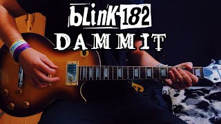 Blink 182  Dammit Guitar Cover [upl. by Fenner]