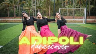 Adipoli  Dance Cover  NRITHYAthe art of souL [upl. by Ennayelsel]