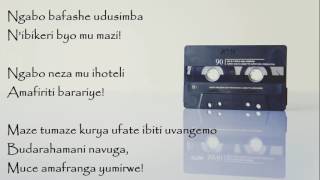 Abagabo bimitwe lyrics  John Bebwa  Rwanda [upl. by Mosenthal791]