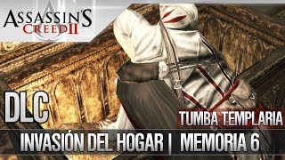 Assassins Creed 2  Walkthrough Español  Tumba Templaria  DLC  Invasión del hogar [upl. by Ecnerrat]