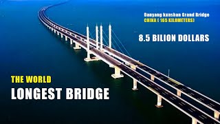 85 Billion DOLLARS WORLDS LONGEST BRIDGE  China 🇨🇳 Danyang Kunshan Grand Bridge [upl. by Yadroc]