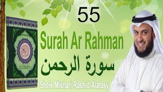 55 Surah Ar Rahman Mishary Rashid Alafasy  Beautiful Emotional Crying and Best Recitation [upl. by Yale]