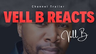 Vell B Reacts  Back Down Memory Lane Channel Trailer [upl. by Sucramaj]