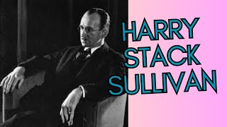 Personality Theory of Harry Stack SullivanInterpersonal theory  UGC NET PSYCHOLOGY [upl. by Forta]