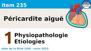 235  Péricardite aiguë  Partie 1  Définition Physiologie Physiopathologie Etiologies [upl. by Yralam]