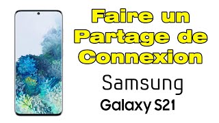 Comment faire partage de connexion Samsung S21 [upl. by Atiuqahc]