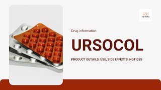 URSOCOL Uses Side effects how it work and notice  URSOCOL 150 URSODEOXYCHOLIC ACID [upl. by Kei]