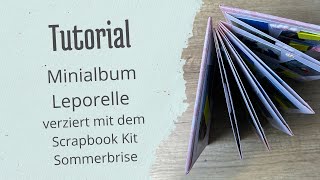 Anleitung  Leporello Minialbum verziert mit dem Kit Sommerbrise [upl. by Ynogoham932]