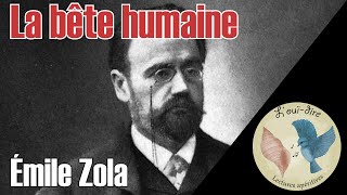 LOuïdire  Lecture  Un extrait de quotLa bête humainequot dEmile Zola [upl. by Nnayelsel121]