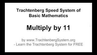 Trachtenberg System  Multiply by 11 Method Be Faster than a Calculator [upl. by Oalsinatse]