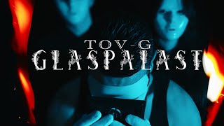 ToVG  Glaspalast Official Video Prod by Dizzla D Beats [upl. by Renwick]