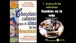 CHOCOLATE CALIENTE PARA EL ALMA DE LOS ADOLESCENTES  Cambios en la vida ❤️🗣️ [upl. by Nesta]