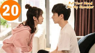 ENG SUB  Put Your Head On My Shoulder  致我们暖暖的小时光  EP20  Xing Fei Lin Yi [upl. by Attenoj]