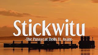 The Pussycat Dolls  Stickwitu ft Avant Lyrics [upl. by Theurich]