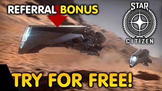 Star Citizen FREE FLY Festival FREE 45 Referral REWARD Till 31st July [upl. by Inalak448]