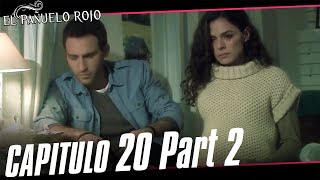 El Pañuelo Rojo  Capitulo 20  Part 2 [upl. by Arikihs]